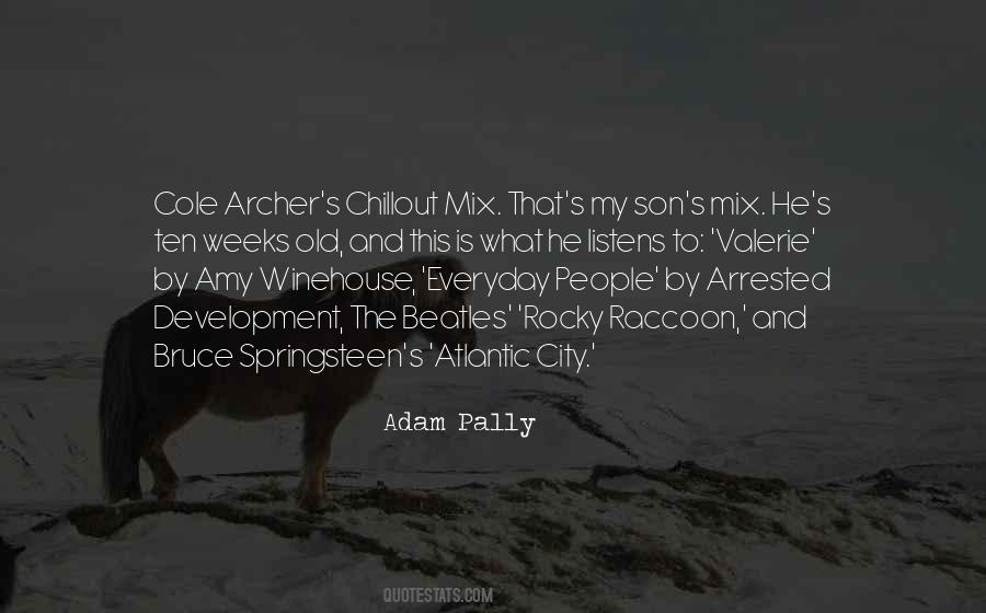 Adam Pally Quotes #1073197