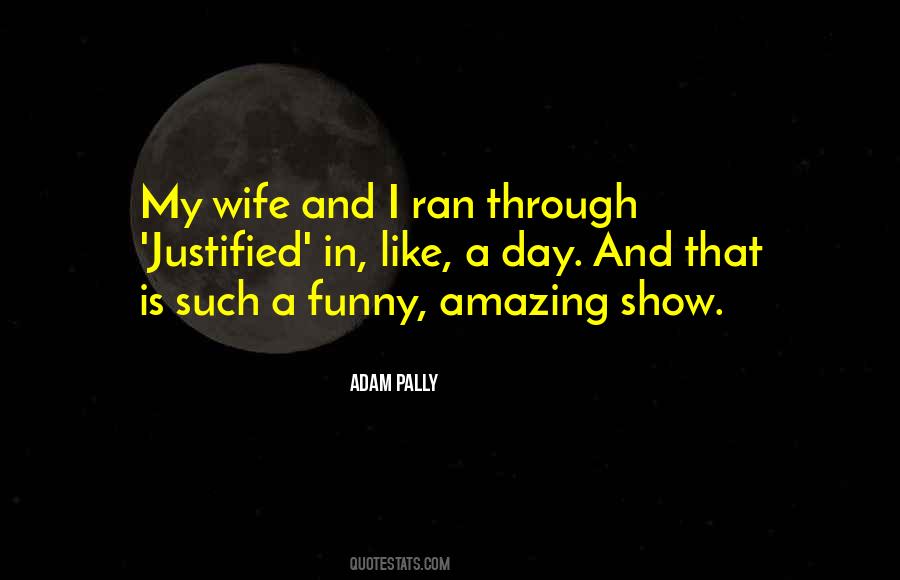 Adam Pally Quotes #1096858