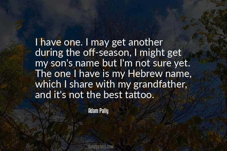 Adam Pally Quotes #1389323