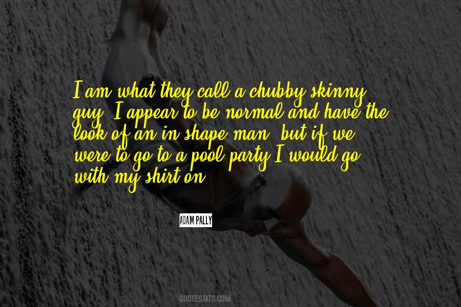 Adam Pally Quotes #450506