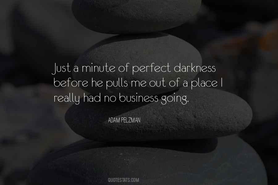 Adam Pelzman Quotes #866010 Adam Pelzman Quotes #866010