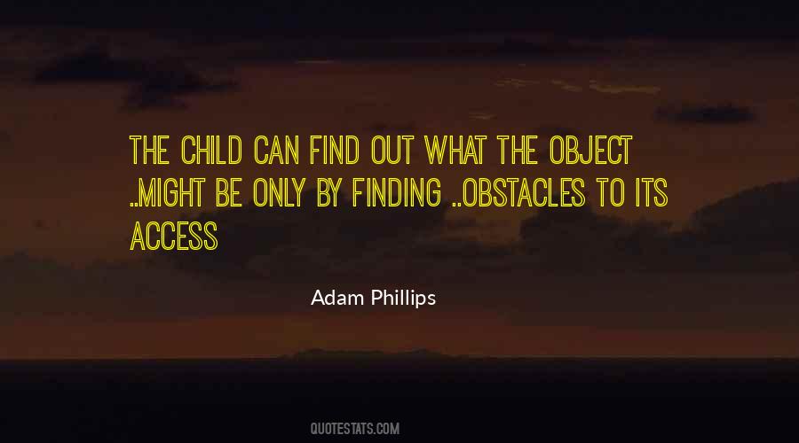Adam Phillips Quotes #1479870
