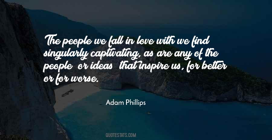 Adam Phillips Quotes #1863425