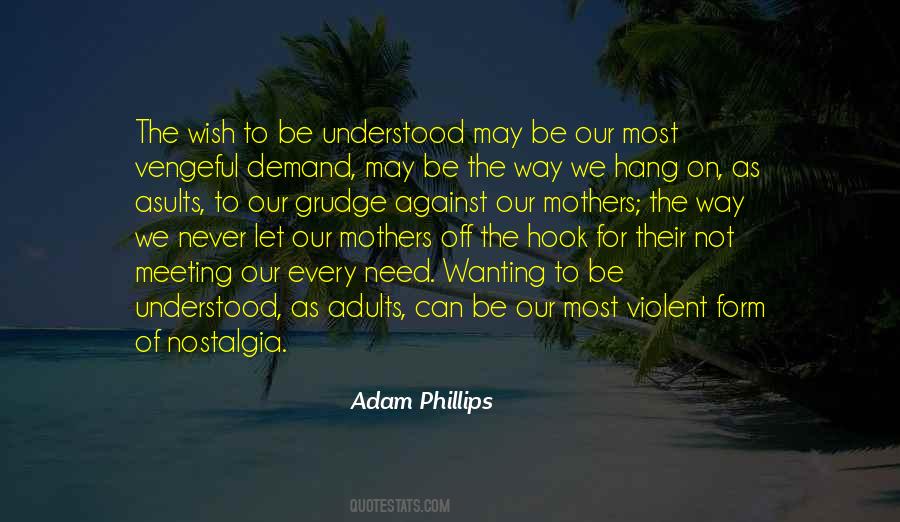 Adam Phillips Quotes #946902