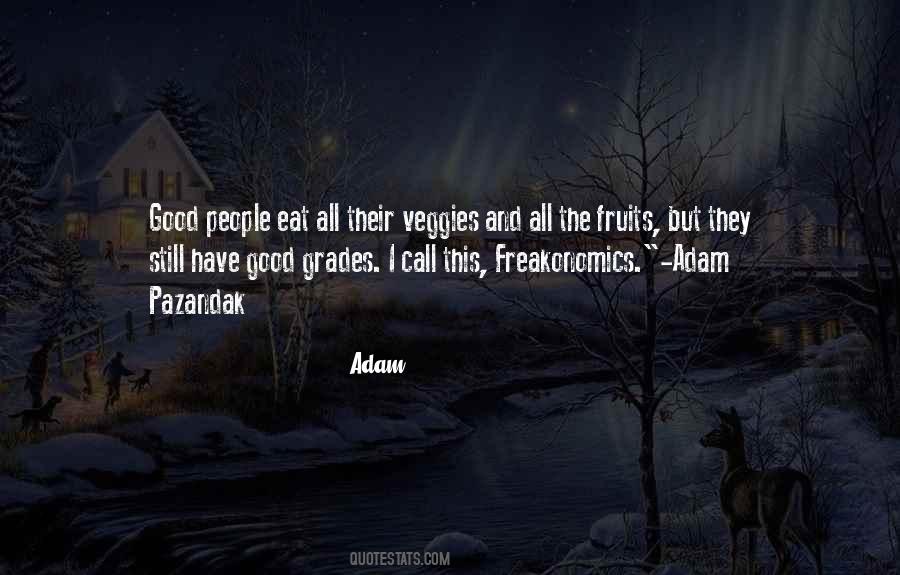 Adam Quotes #1696418