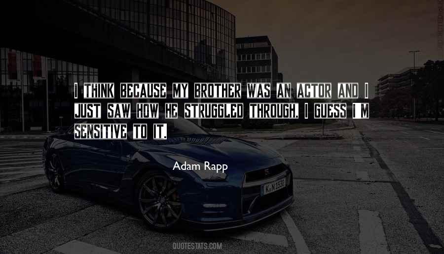 Adam Rapp Quotes #1006893