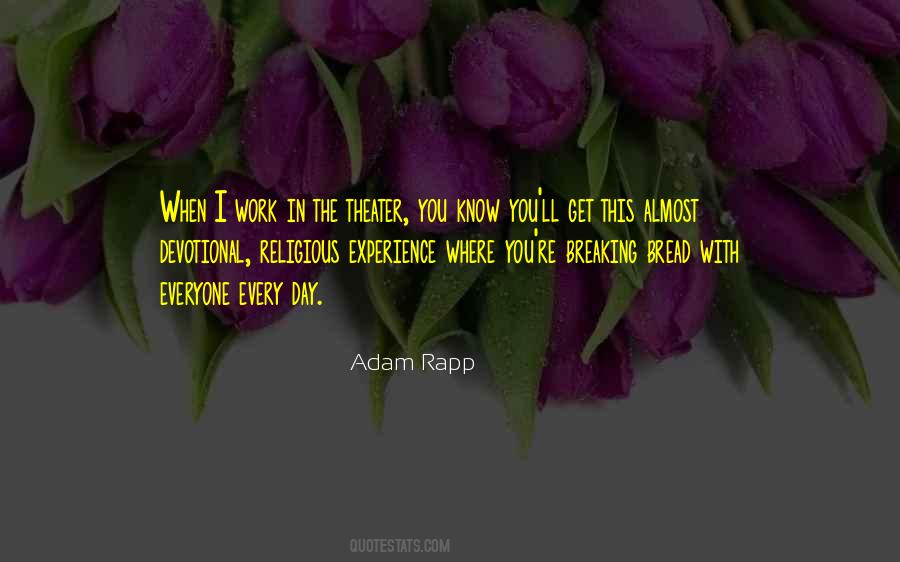 Adam Rapp Quotes #1075500