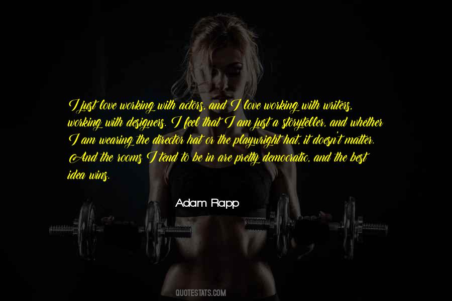 Adam Rapp Quotes #1335622