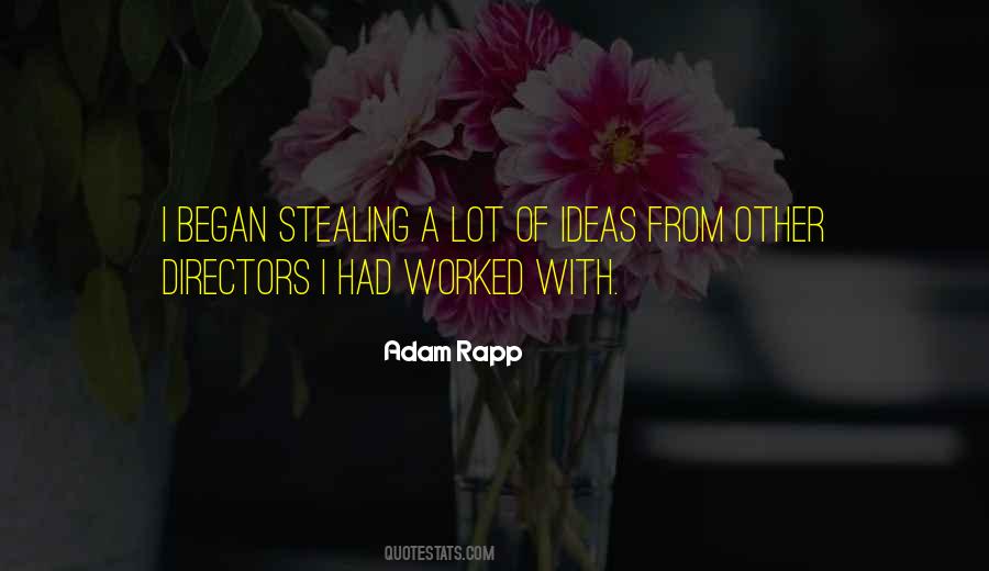 Adam Rapp Quotes #1669406
