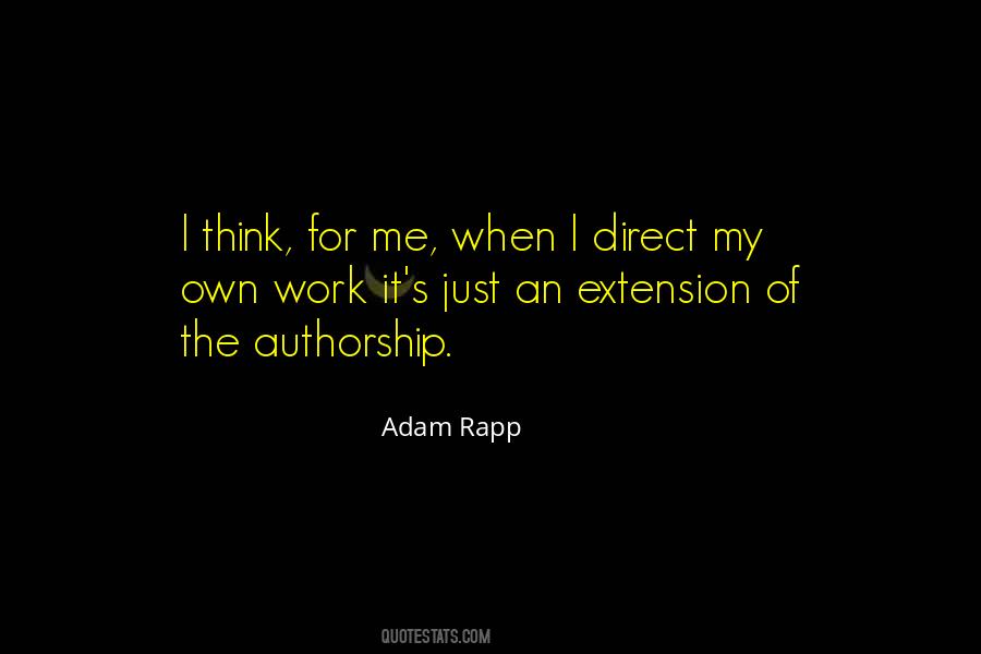 Adam Rapp Quotes #170220