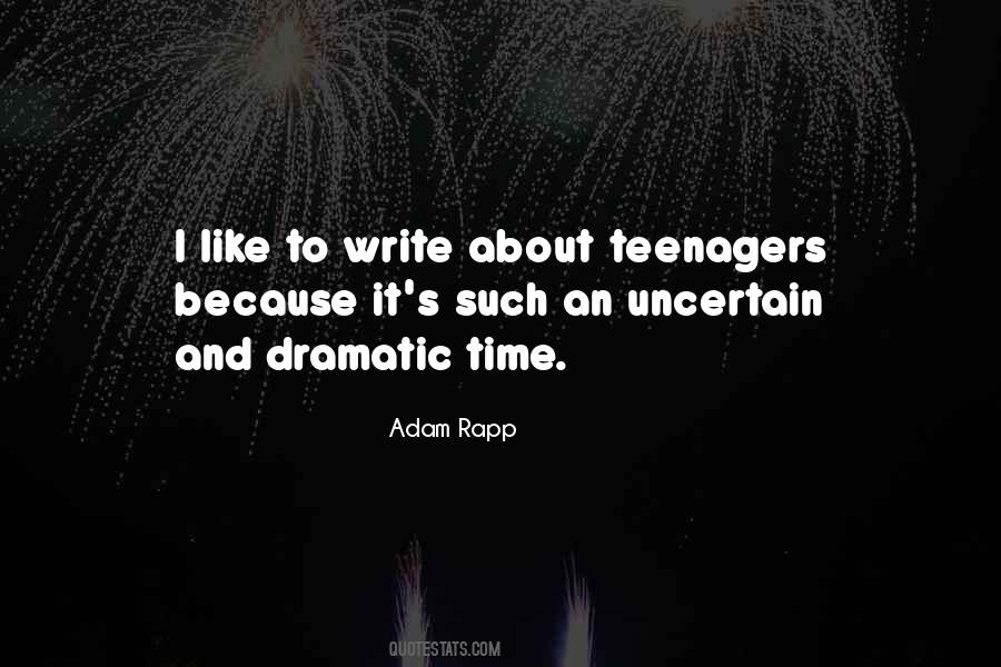 Adam Rapp Quotes #1821155