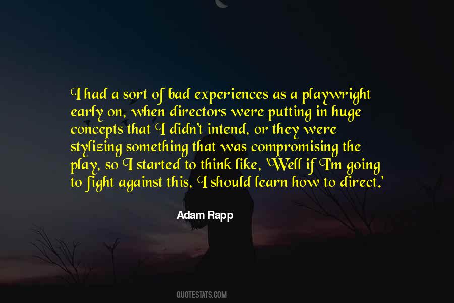 Adam Rapp Quotes #413466