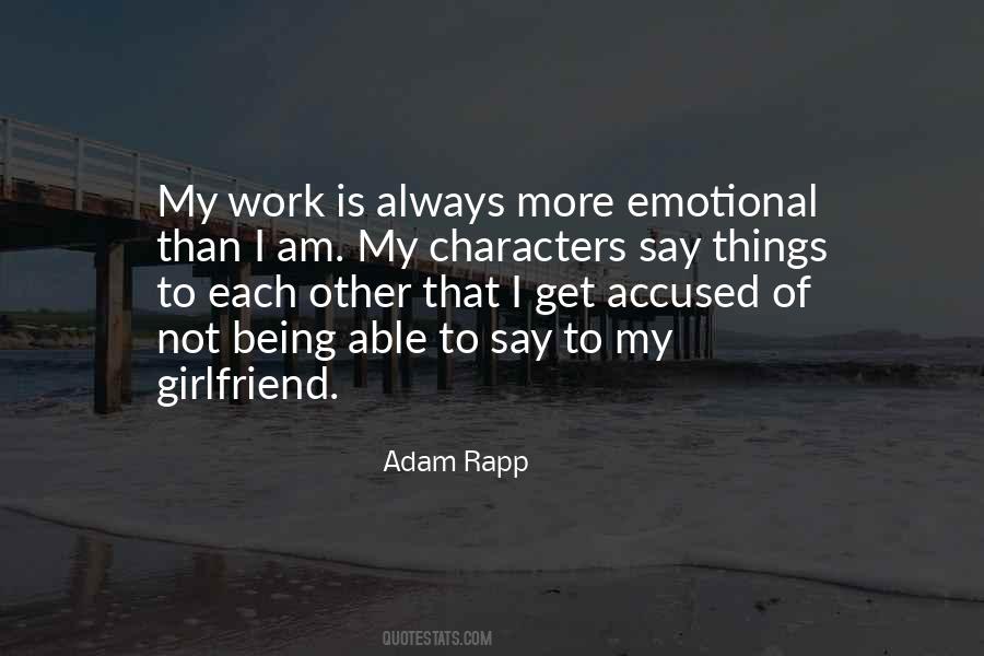 Adam Rapp Quotes #440667
