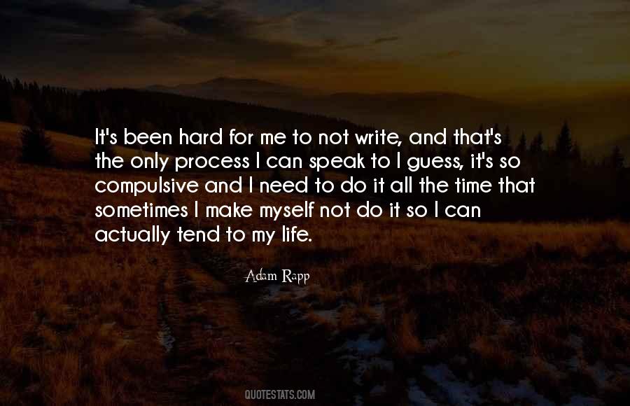 Adam Rapp Quotes #572523