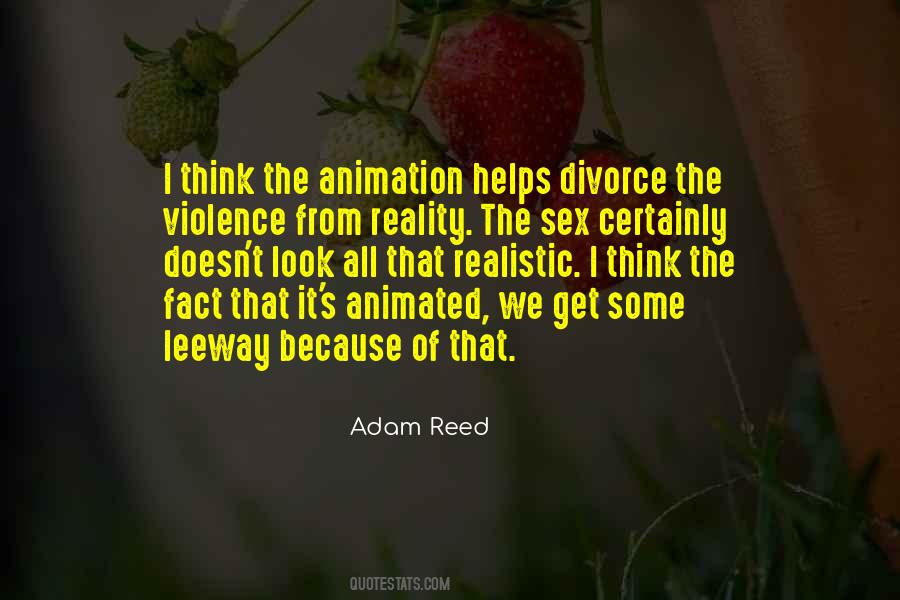 Adam Reed Quotes #369000