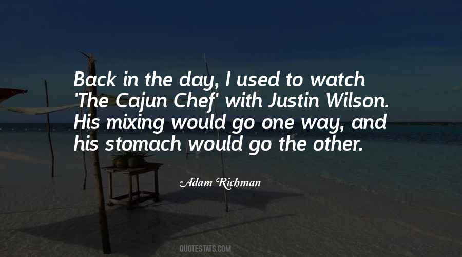 Adam Richman Quotes #1713401