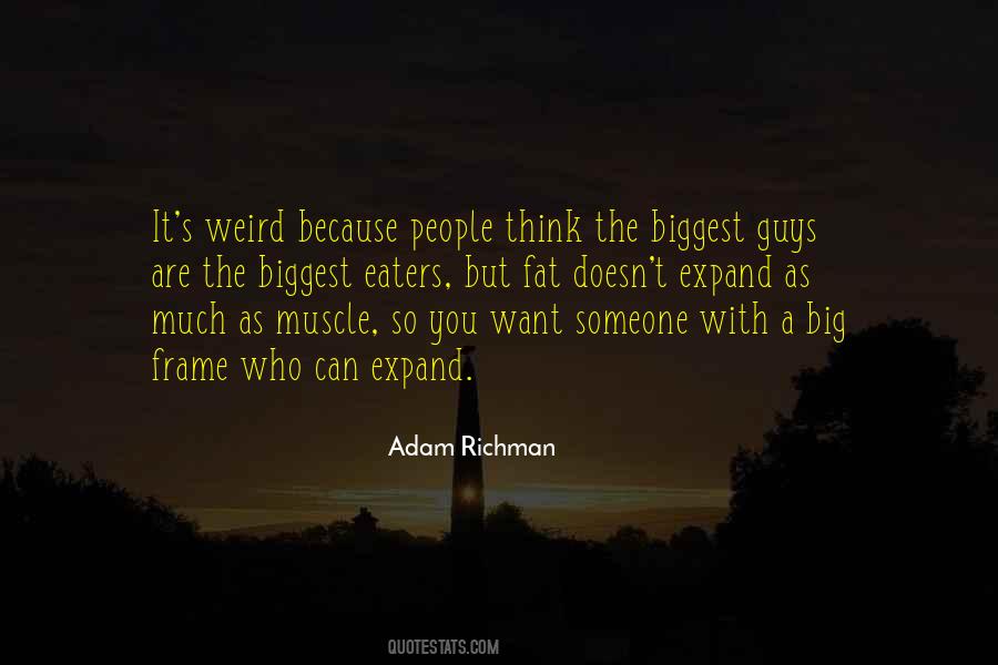 Adam Richman Quotes #325128