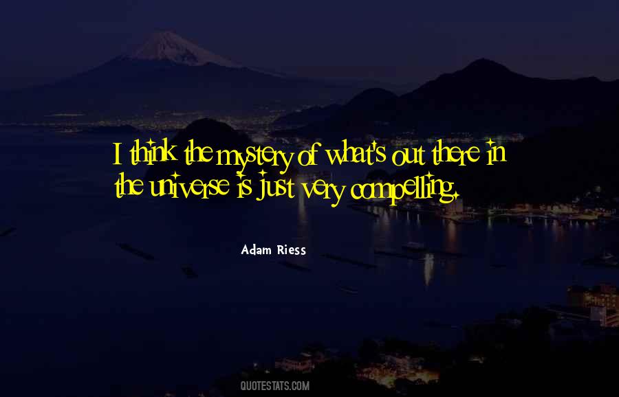 Adam Riess Quotes #1234710