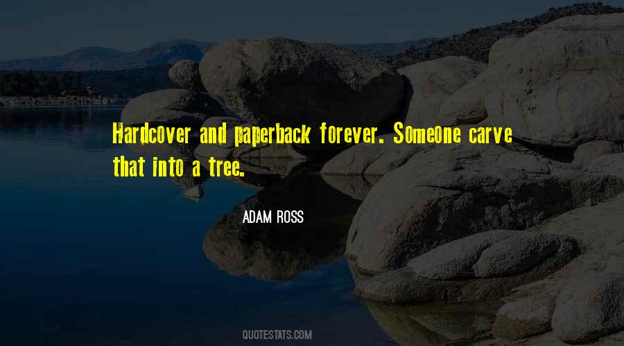 Adam Ross Quotes #338022