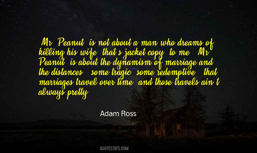 Adam Ross Quotes #594686