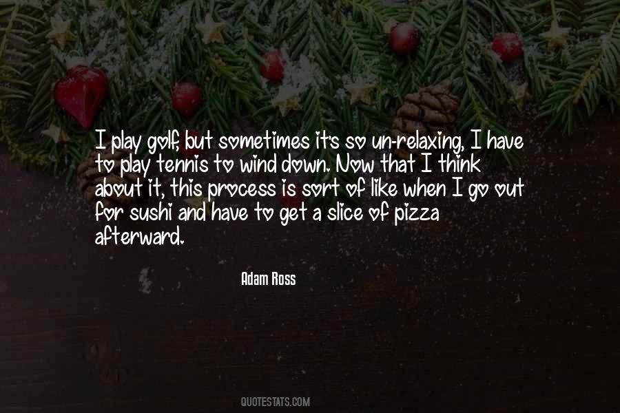 Adam Ross Quotes #611759