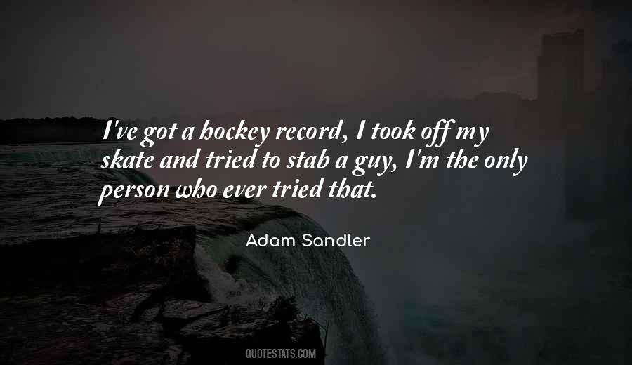 Adam Sandler Quotes #1696971