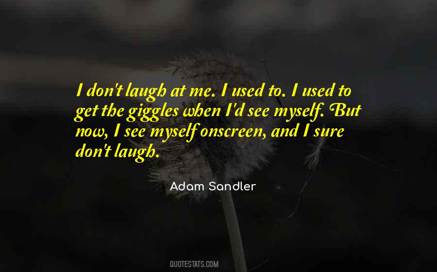 Adam Sandler Quotes #1745618