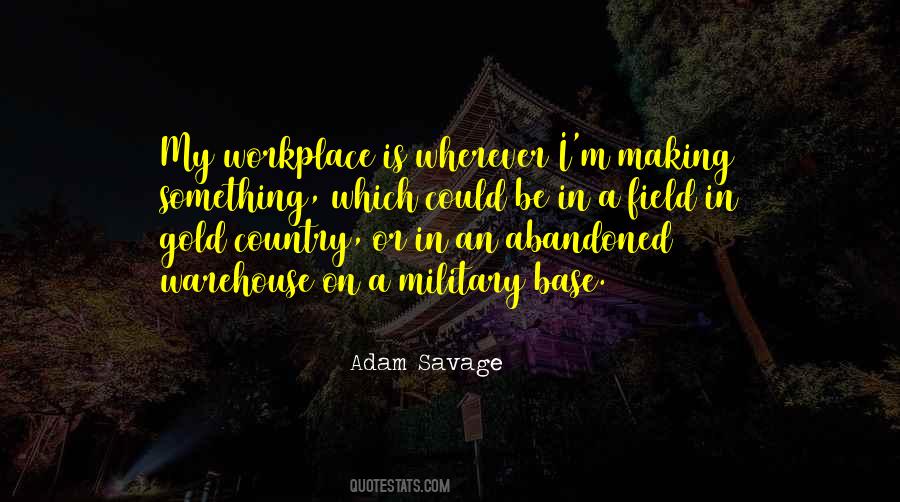 Adam Savage Quotes #1326692