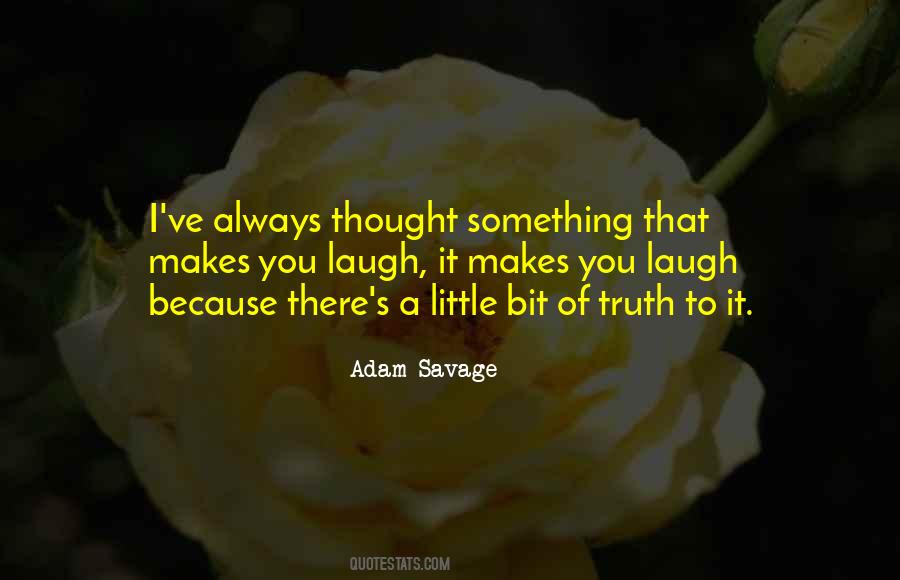 Adam Savage Quotes #472514