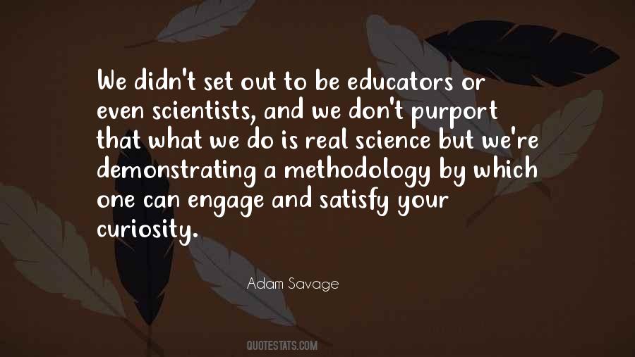 Adam Savage Quotes #625003