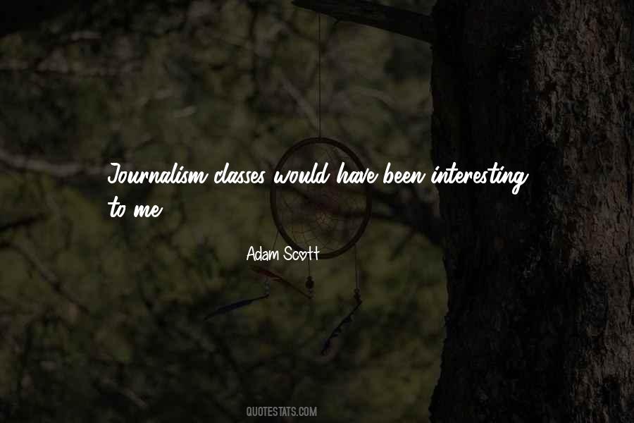 Adam Scott Quotes #1282624