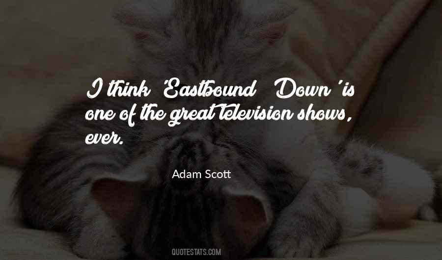 Adam Scott Quotes #1288258