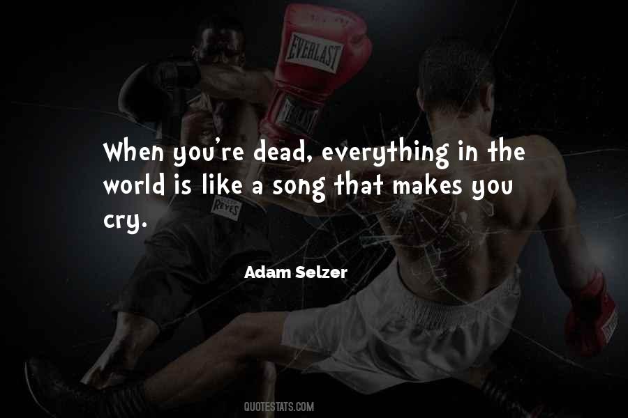 Adam Selzer Quotes #919843