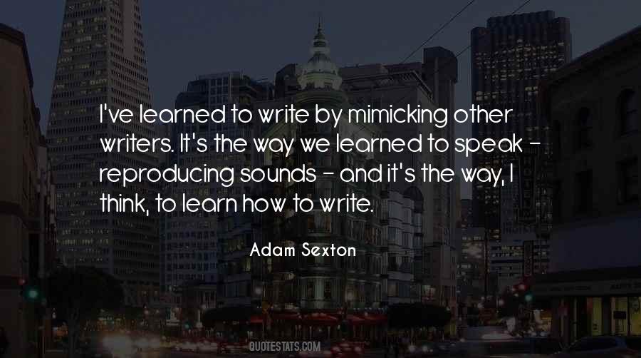 Adam Sexton Quotes #891754