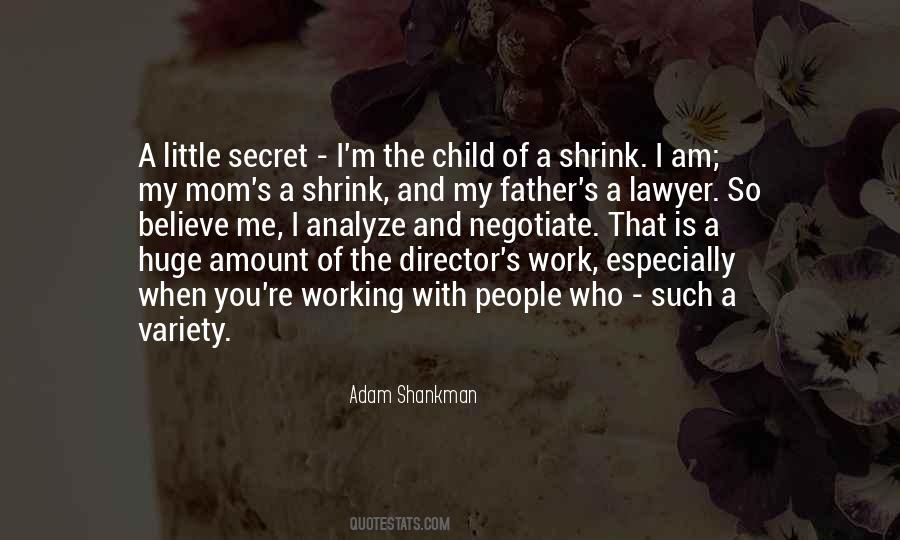 Adam Shankman Quotes #579943