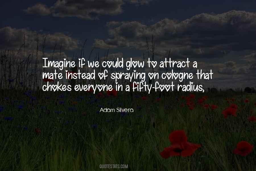 Adam Silvera Quotes #288328