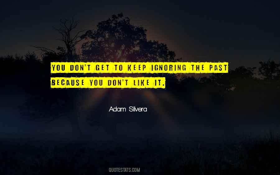 Adam Silvera Quotes #406065