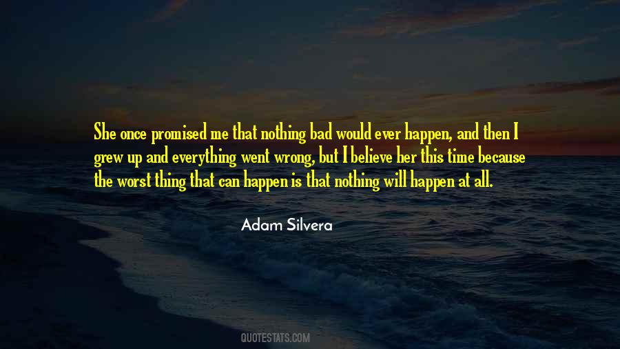 Adam Silvera Quotes #671587