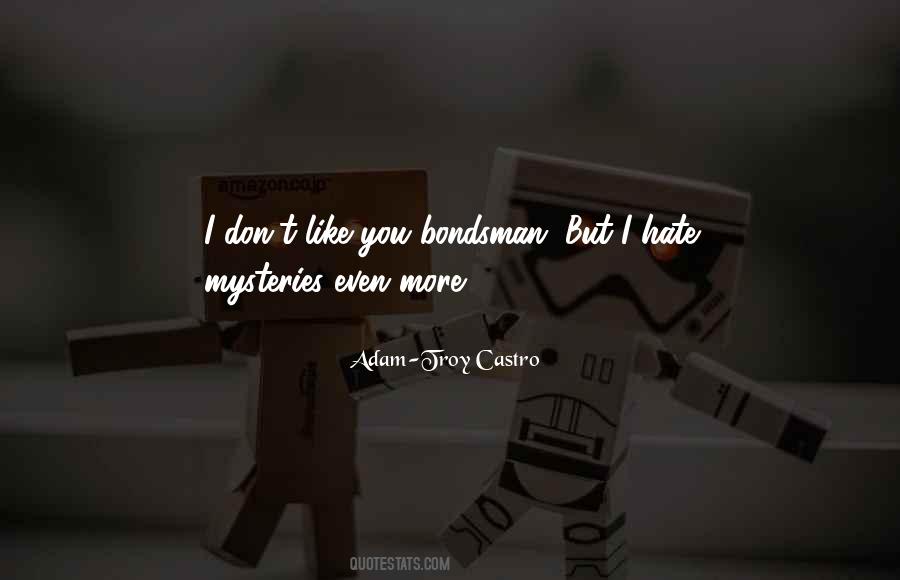 Adam-Troy Castro Quotes #344612