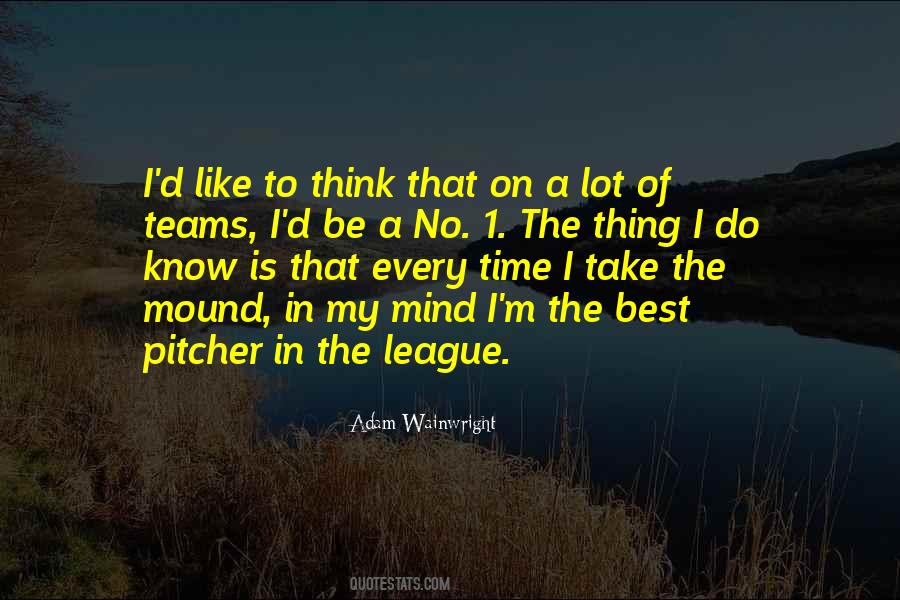 Adam Wainwright Quotes #353005 Adam Wainwright Quotes #353005