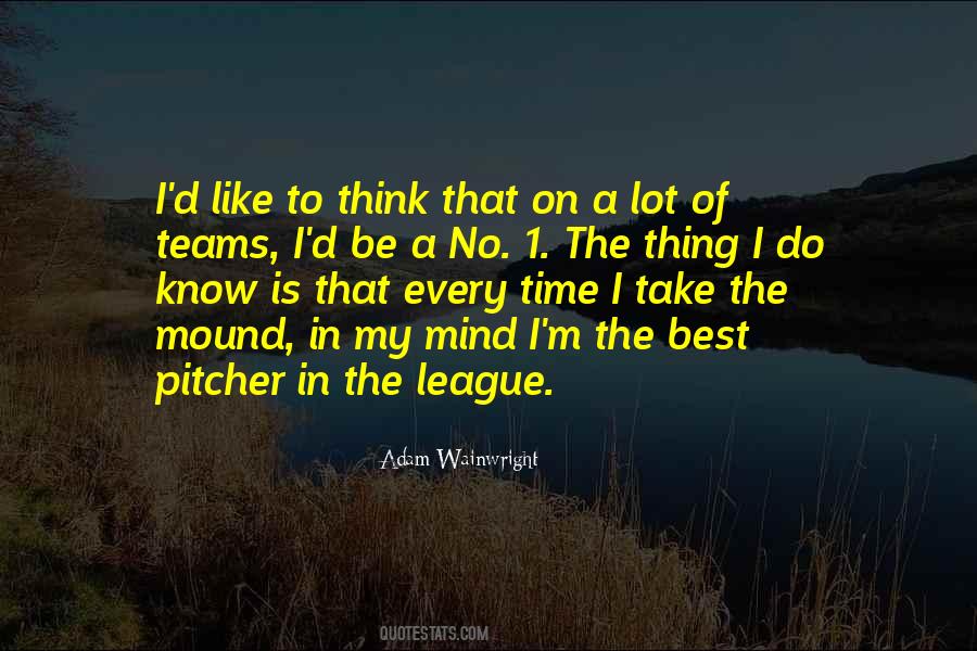 Adam Wainwright Quotes #353005