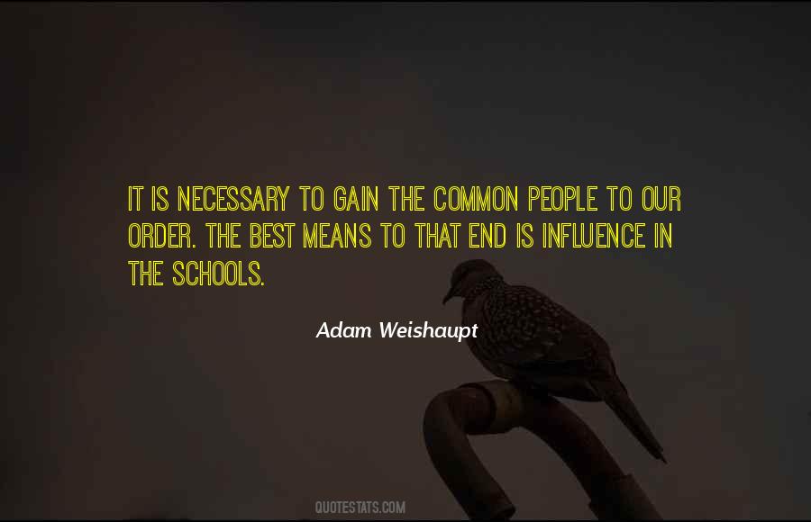 Adam Weishaupt Quotes #154382