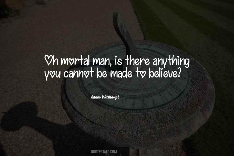 Adam Weishaupt Quotes #649125