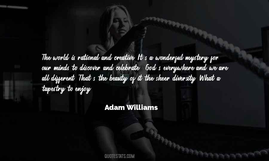 Adam Williams Quotes #167921