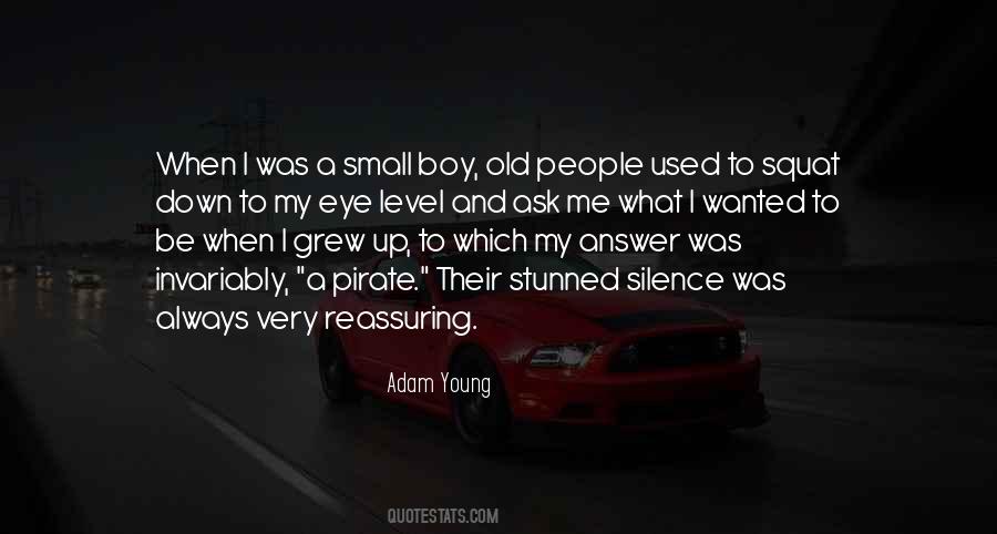 Adam Young Quotes #181520