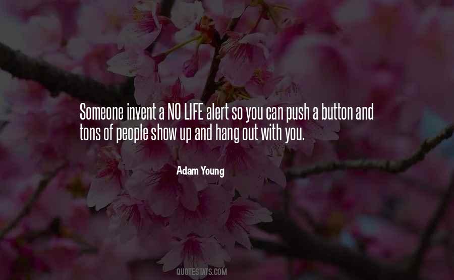 Adam Young Quotes #1850138