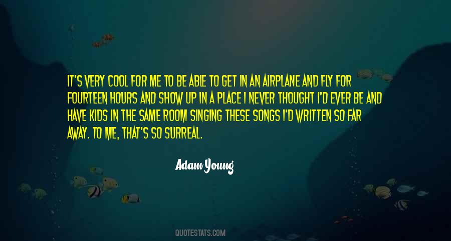 Adam Young Quotes #641899