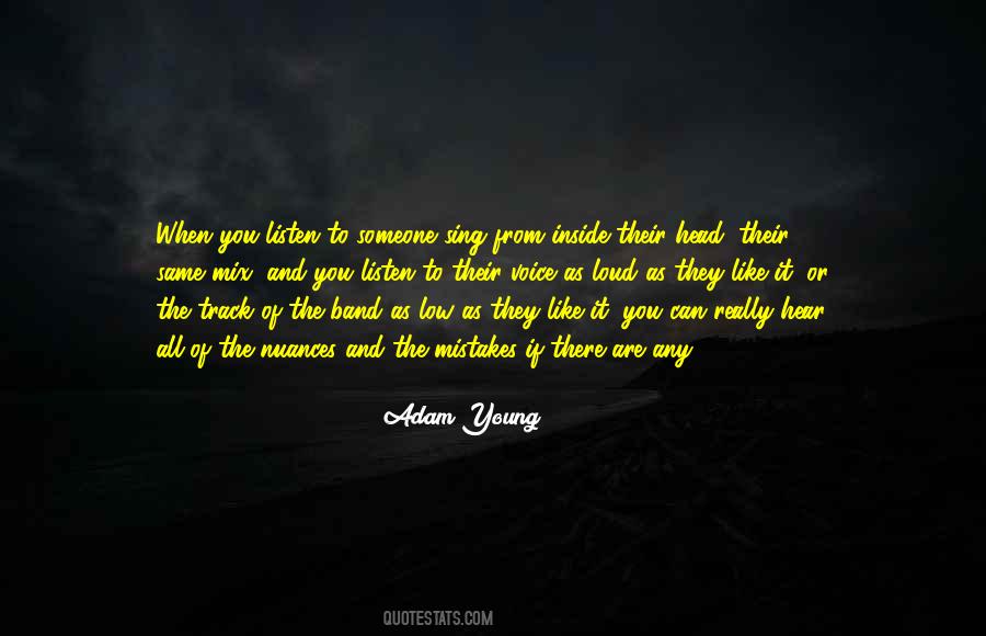 Adam Young Quotes #717359