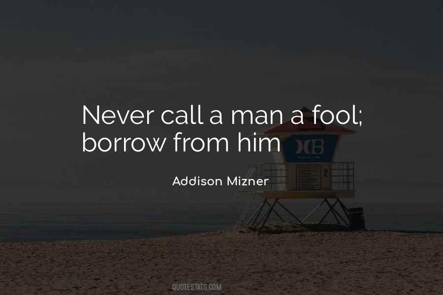 Addison Mizner Quotes #931723