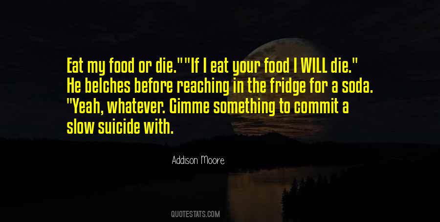 Addison Moore Quotes #1780259